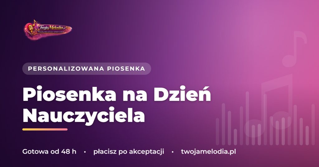 Piosenka na Dzień Nauczyciela - podziękowanie, które zabrzmi lepiej niż kwiaty