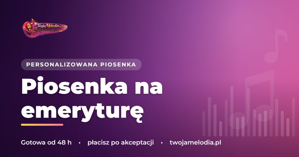 Piosenka na emeryturę - pożegnanie, które zostaje na dłużej niż zegarek