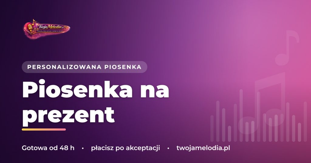 Piosenka na prezent - pomysł na wyjątkowy upominek na każdą okazję