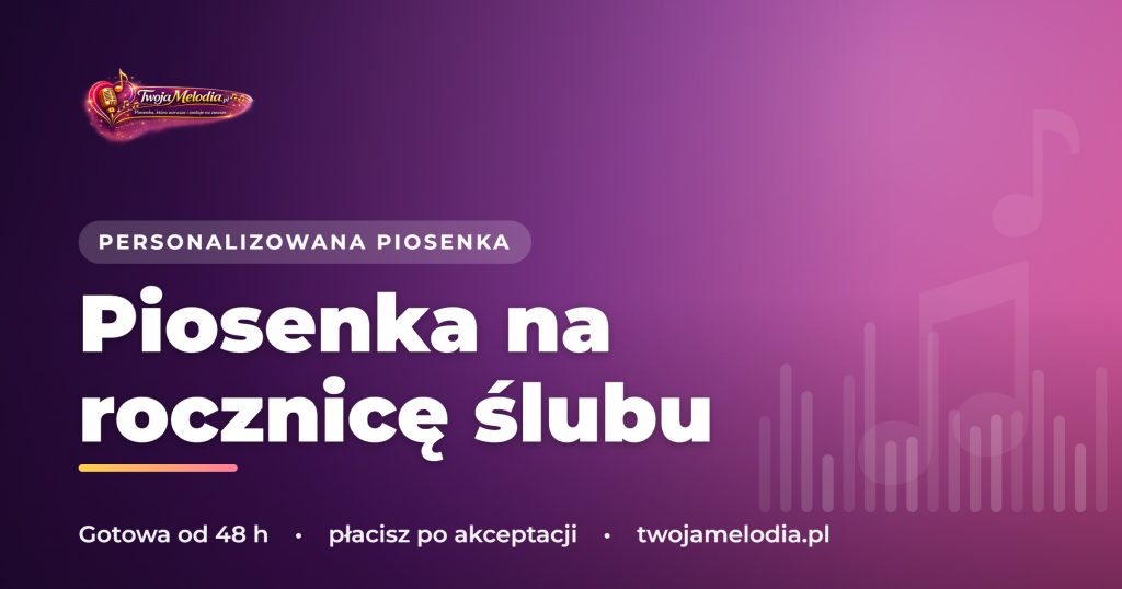 Piosenka na rocznicę ślubu - 5, 10, 25, 50 lat. Co wybrać?