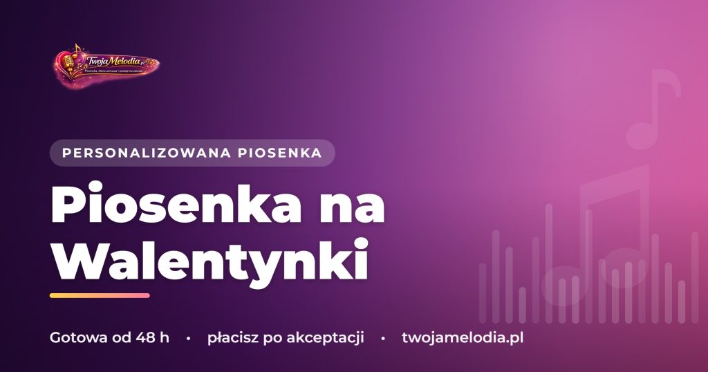 Piosenka na Walentynki - alternatywa dla bukietu róż